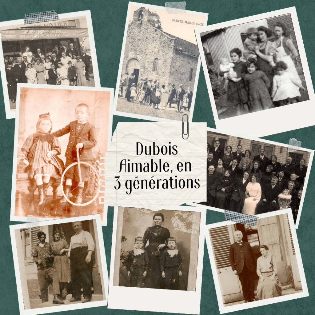3 générations d’Aimable&nbsp;Dubois
